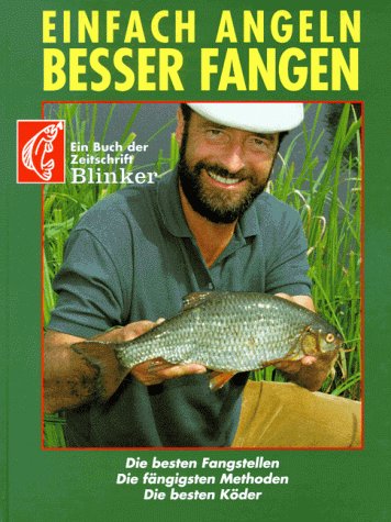 Einfach angeln, besser fangen Books