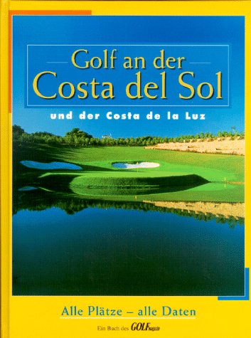 Golf an der Costa del Sol und an der Costa de la Luz Travel