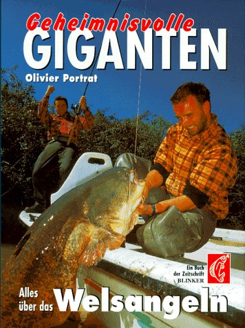 Geheimnisvolle Giganten: Alles über das Welsangeln Leisure & Fun
