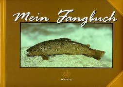 Mein Fangbuch: Mit Platz für eigenen Eintragungen Leisure & Fun