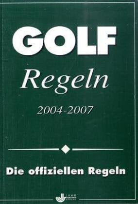 Golfregeln 2004-2007 Leisure & Fun Books