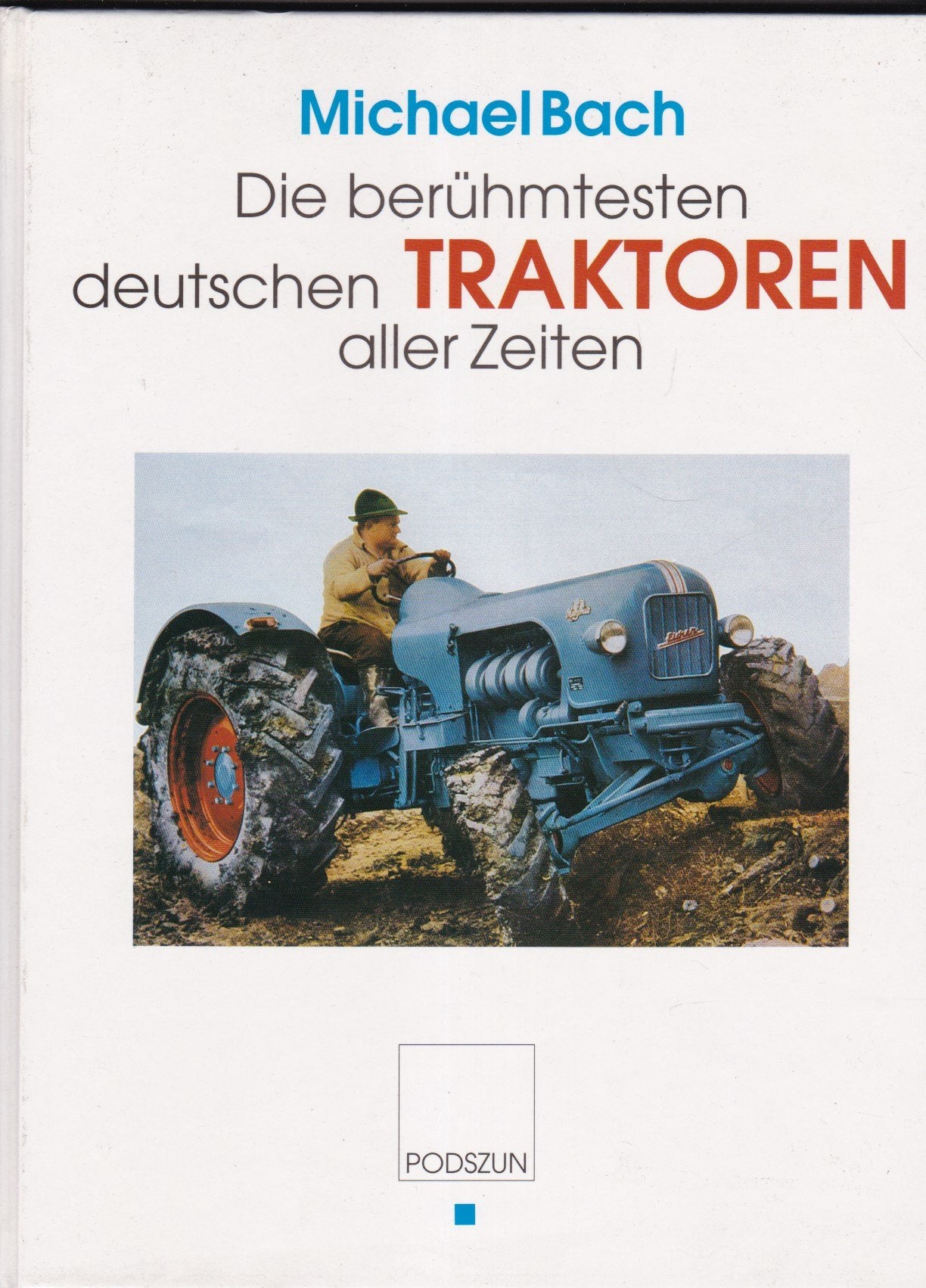 Die berühmtesten deutschen Traktoren aller Zeiten: Hanomag-Schlepper, Lanz Bulldogs und viele andere Leisure, Home & Garden