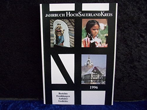 Jahrbuch Hochsauerlandkreis. Aufsätze, Geschichten, Erzählungen, Berichte, Gedichte / Jahrbuch Hochsauerlandkreis 1996 Living & Furnishing