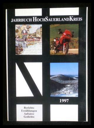 Jahrbuch Hochsauerlandkreis. Aufsätze, Geschichten, Erzählungen, Berichte, Gedichte / Jahrbuch Hochsauerlandkreis 1997 Living & Furnishing