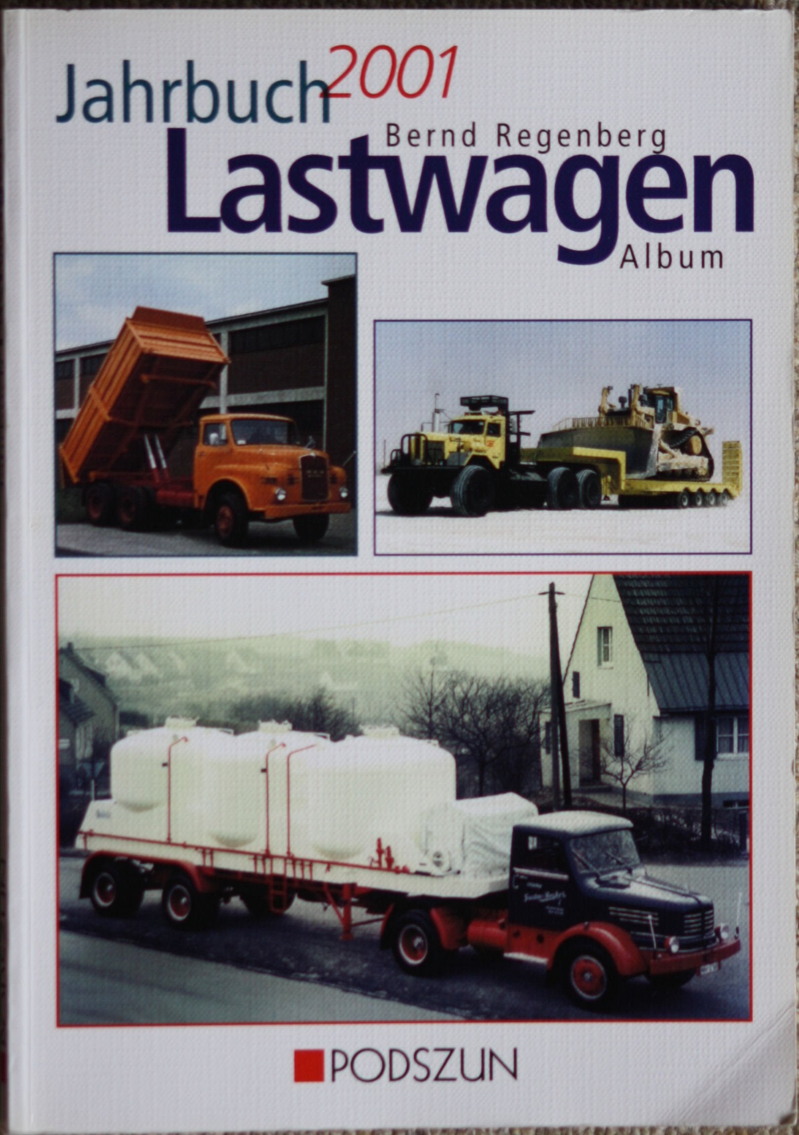 Jahrbuch Lastwagen-Album, 2001 Leisure, Home & Garden