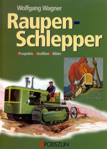 Raupen-Schlepper: Prospekte, Grafiken, Bilder Leisure, Home & Garden