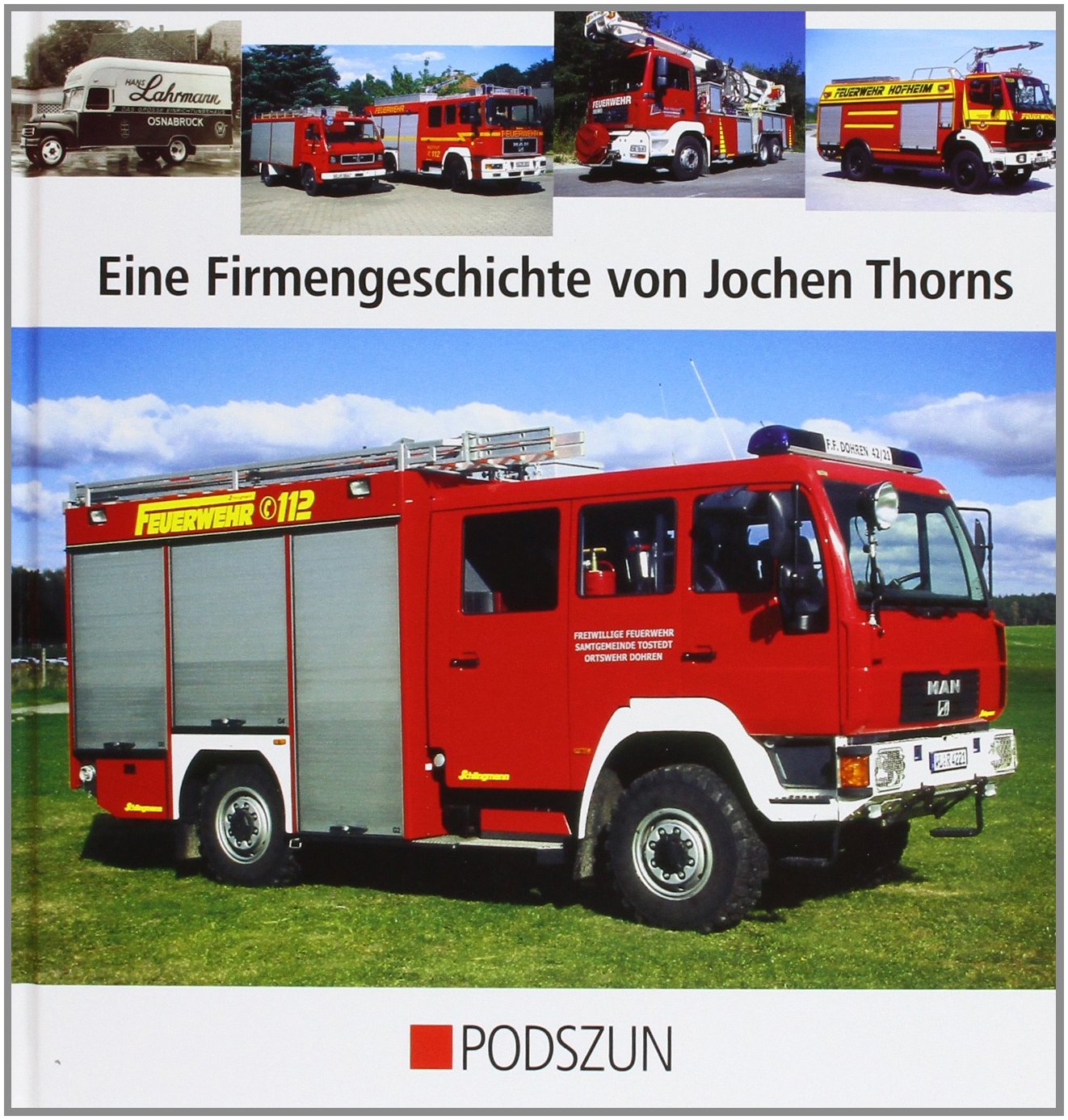 Schlingmann: Feuerwehrfahrzeuge: Eine Firmengeschichte Leisure, Home & Garden