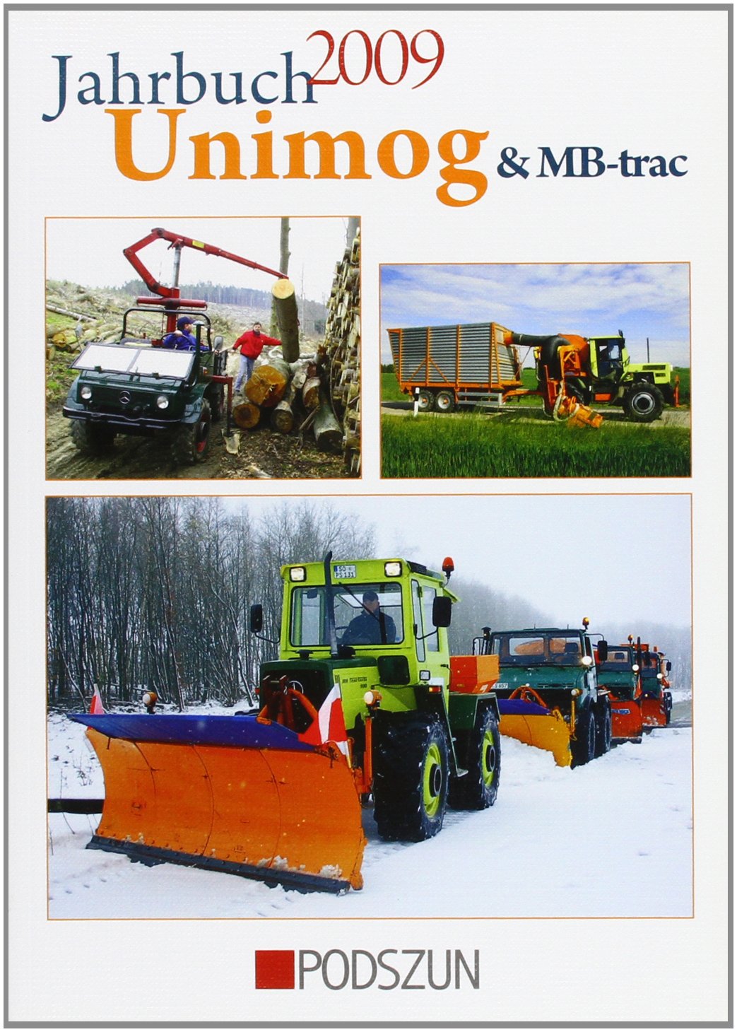 Jahrbuch Unimog & MB-trac 2009 Leisure, Home & Garden