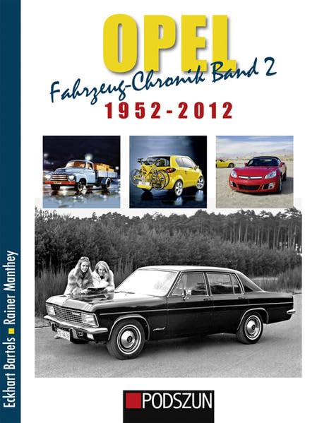 Opel Fahrzeug-Chronik 02: 1952 - 1990 Leisure, Home & Garden