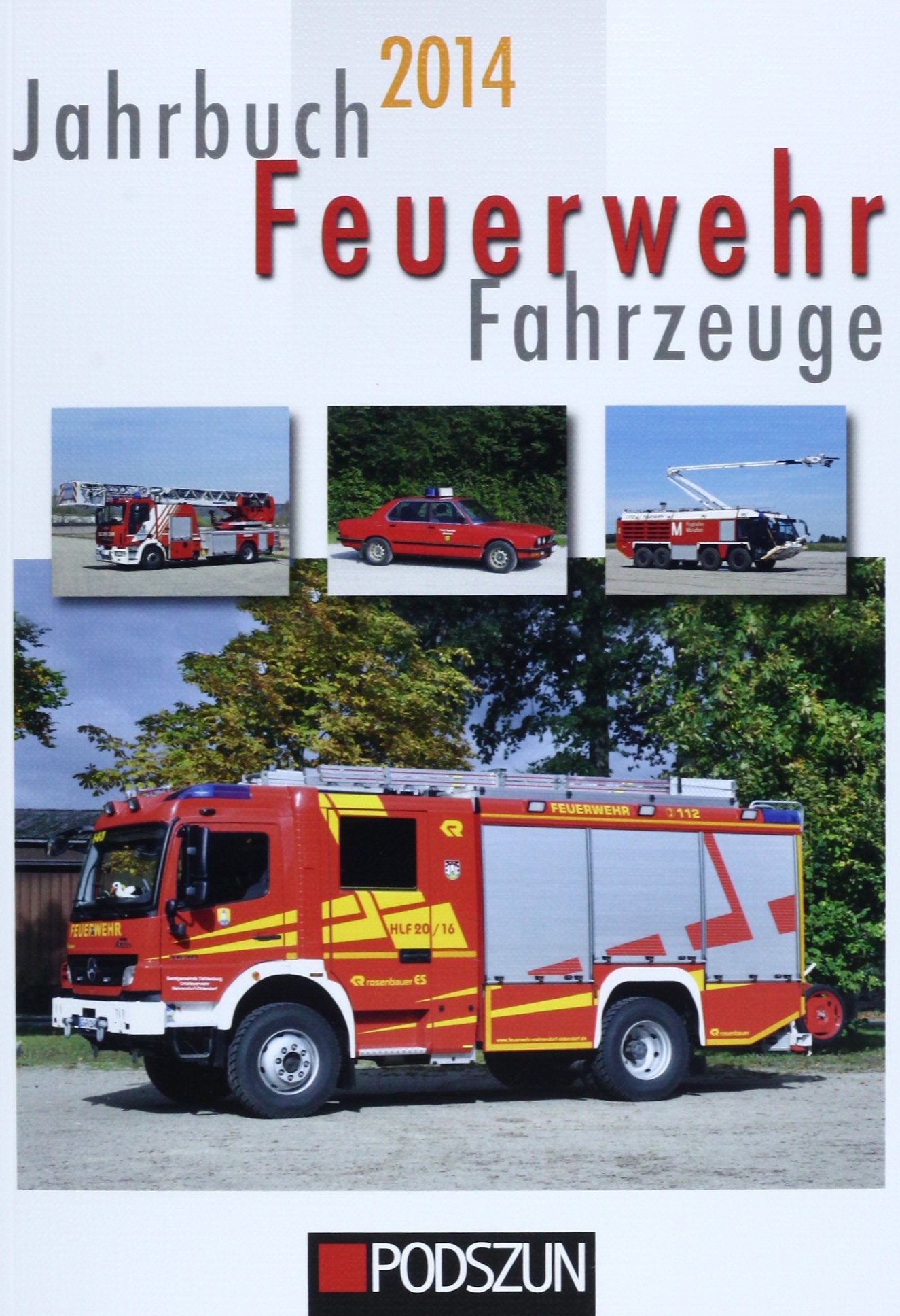 Jahrbuch Feuerwehrfahrzeuge 2014 Business & Technology