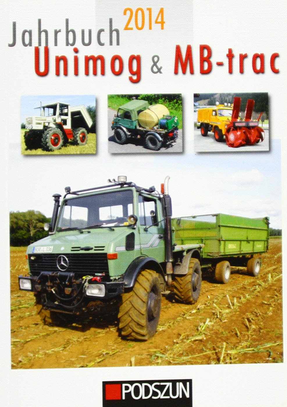 Jahrbuch Unimog & MB-trac 2014 Business & Technology