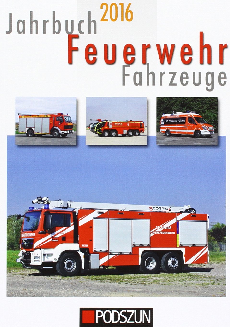 Jahrbuch Feuerwehrfahrzeuge 2016 Business & Technology