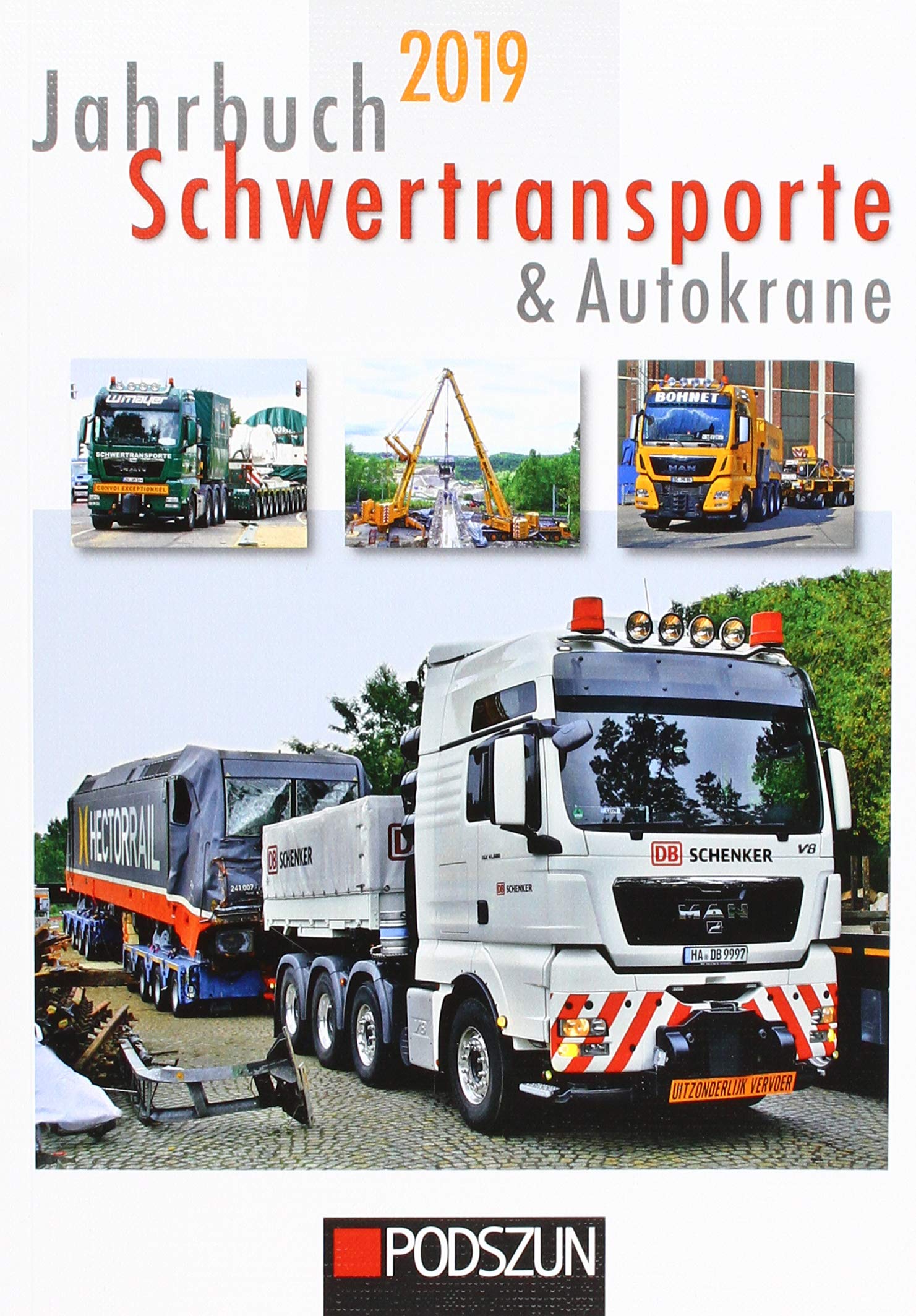 Jahrbuch Schwertransporte & Autokrane 2019 Business & Technology