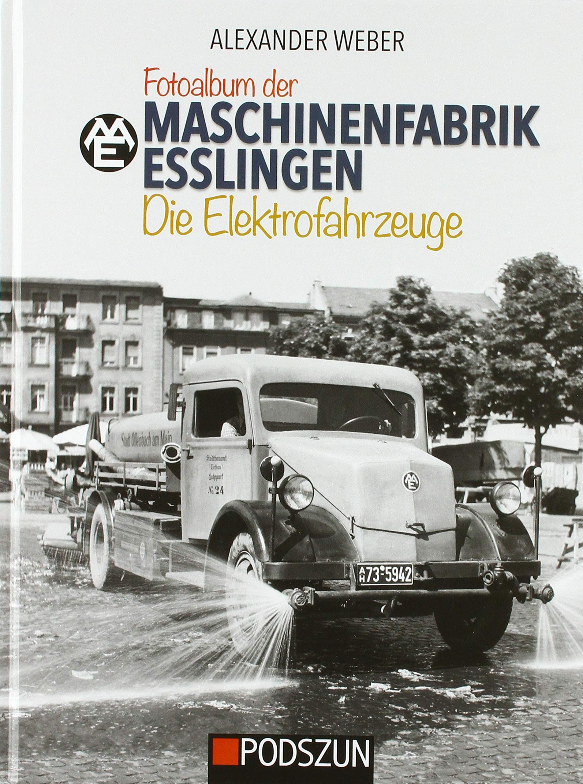 Maschinenfabrik Esslingen: Die Elektrofahrzeuge Leisure, Home & Garden