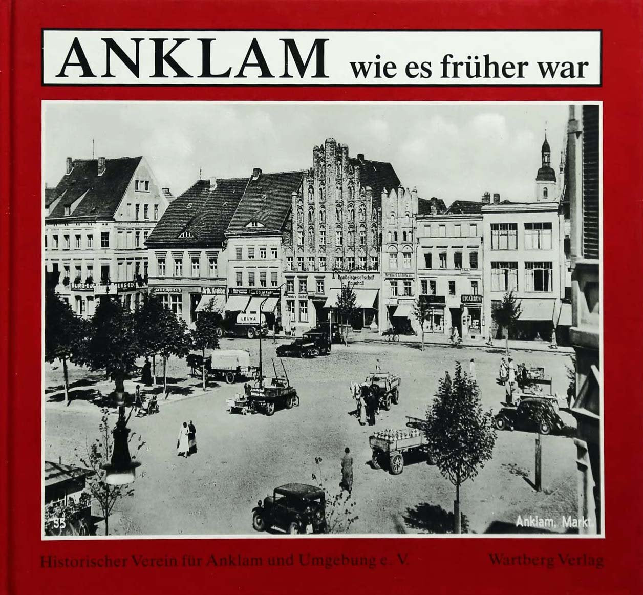 Anklam,wie es früher war Books