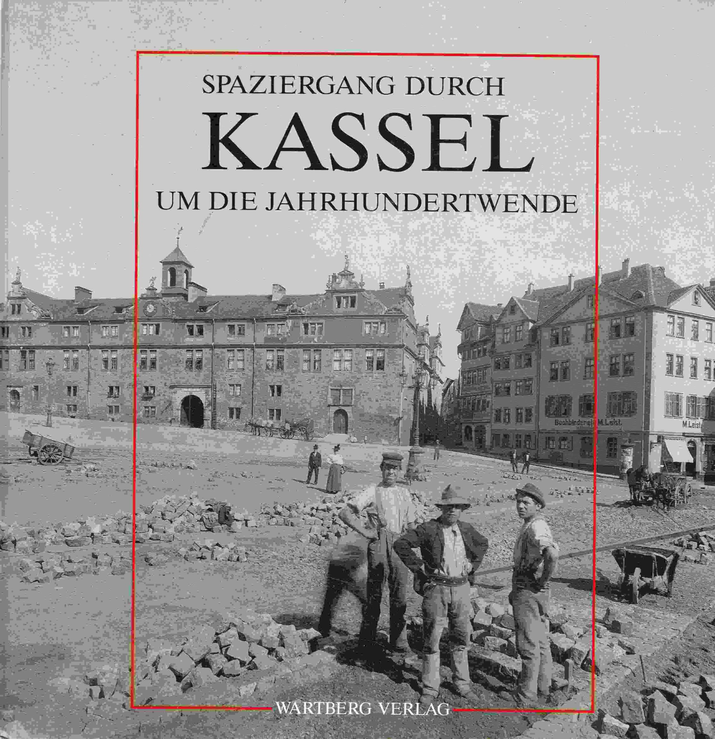 Spaziergang durch Kassel um die Jahrhundertwende Film, Art & Culture