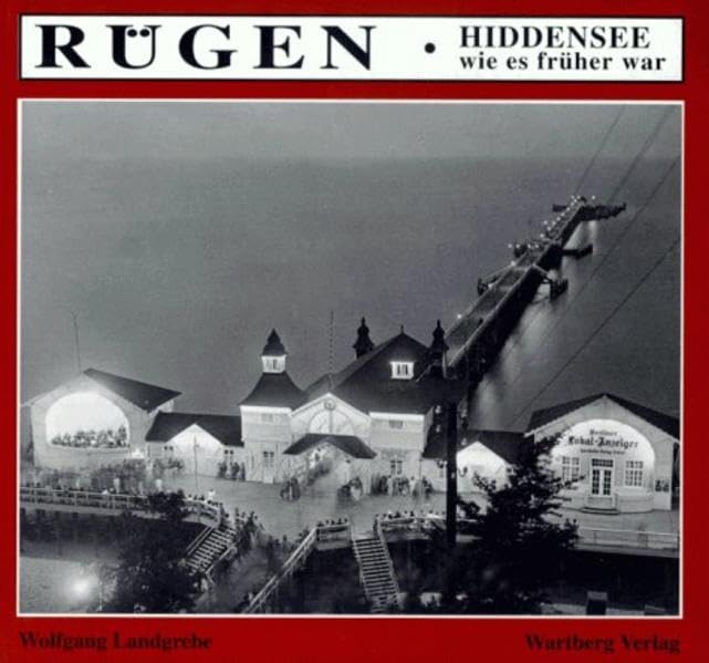 Rügen und Hiddensee - wie es früher war Books