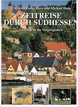 Zeitreise durch Südhessen: Ausflüge in die Vergangenheit Travel