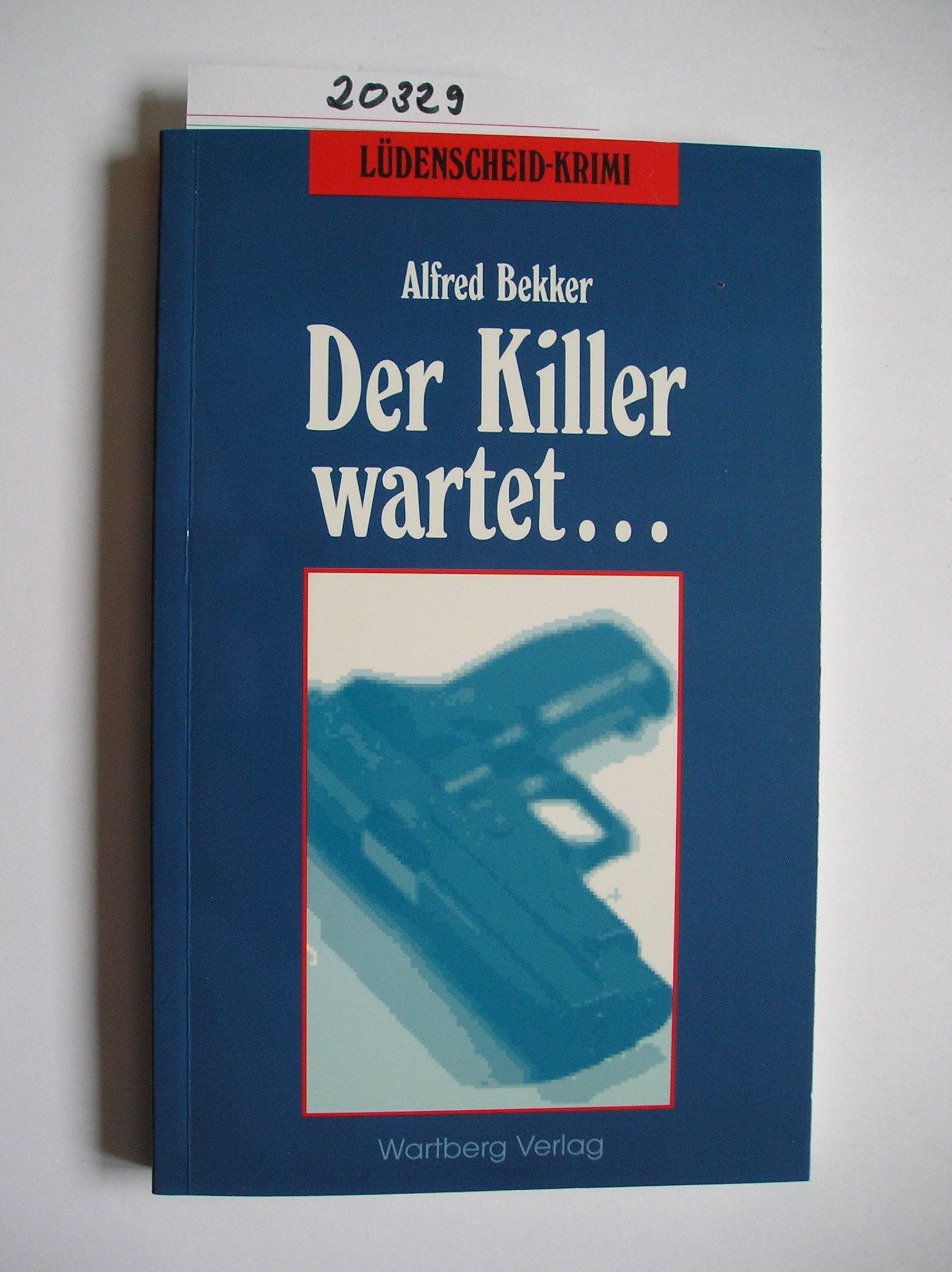 Der Killer wartet . . .: Lüdenscheid-Krimi Crime & Thrillers