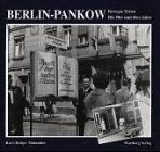 Berlin-Pankow. Bewegte Zeiten. Die 50er und 60er Jahre Politics & History
