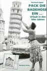Pack' die Badehose ein!: Urlaub in den 50er Jahren Law