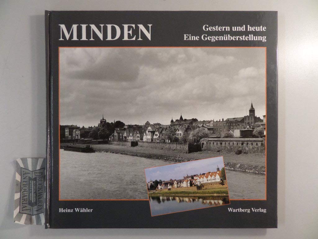 Minden. Fotografien von Gestern und Heute: Stadtbild im Wandel Travel