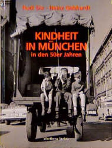 Kindheit in München in den 50er Jahren Politics & History