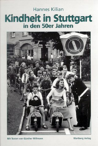 Kindheit in Stuttgart in den 50er Jahren Politics & History