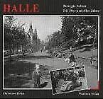 Halle. Die 50er und 60er Jahre: Bewegte Zeiten Books