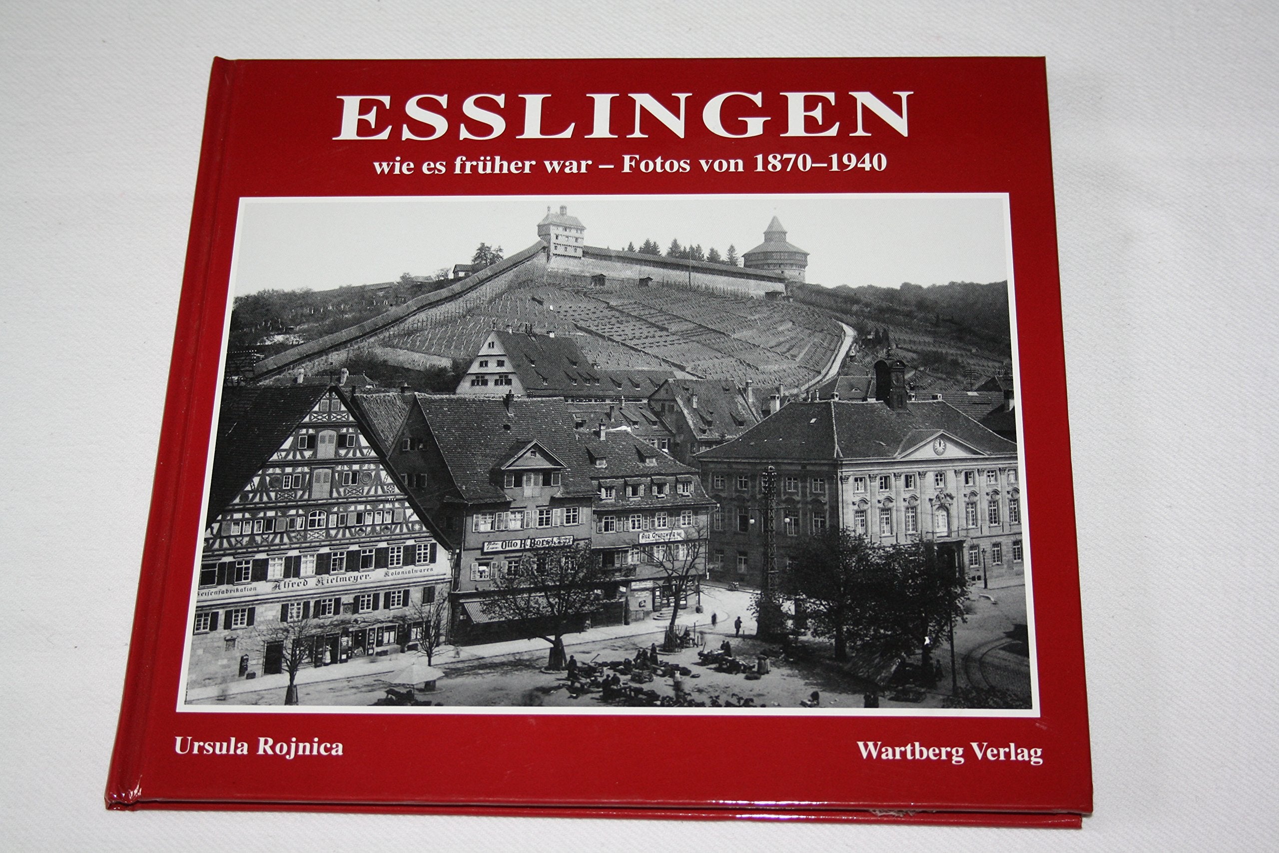 Esslingen - wie es früher war Politics & History