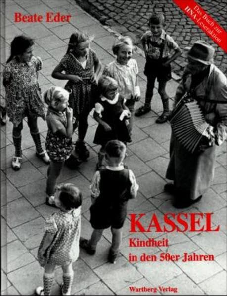 Kassel - Kindheit in den 50er Jahren Politics & History