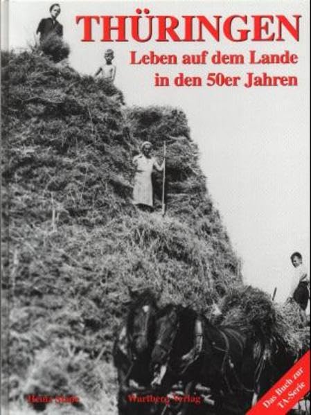 Thüringen - Landleben in den 50er Jahren Politics & History