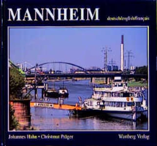 Mannheim in Farbe: Farbbildband Dt. /Engl. /Franz. Leisure, Home & Garden