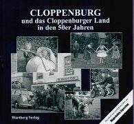 Cloppenburg und das Cloppenburger Land in den 50er Jahren: Buch z. Leseraktion d. Münsterländ. Tageszeitung Politics & History