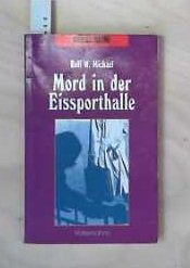 Mord in der Eissporthalle (Kassel-Krimi) Books