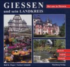 Giessen und sein Landkreis: Dtsch.-Engl.-Französ. Leisure, Home & Garden