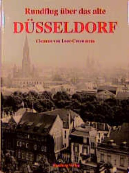 Rundflug über das alte Düsseldorf Politics & History