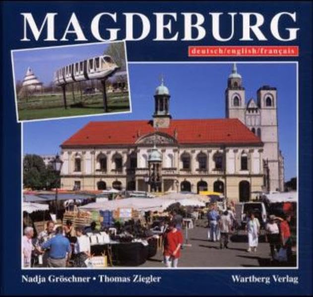 Magdeburg in Farbe: Farbbildband Dt. /Engl. /Franz. Leisure, Home & Garden