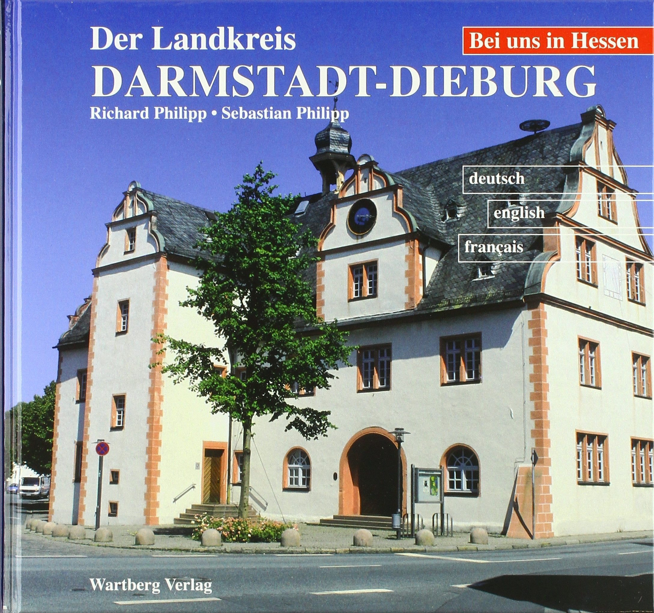 Der Landkreis Darmstadt-Dieburg: Farbbildband Dt. /Engl. /Franz. book