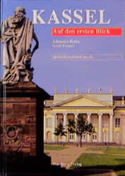 Kassel auf den ersten Blick: Farbbildband Dt. /Engl. /Franz.: Dtsch.-Engl.-Französ. Leisure, Home & Garden