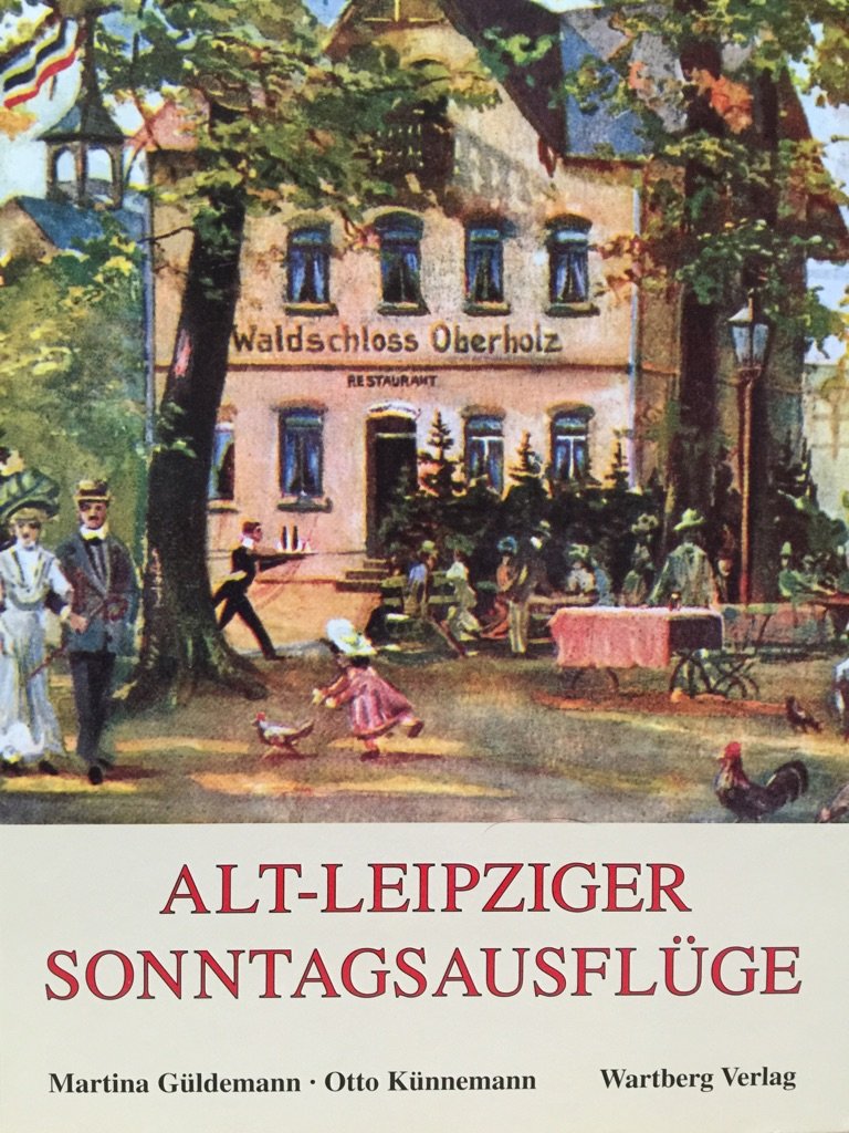 Alt-Leipziger Sonntagsausflüge German history