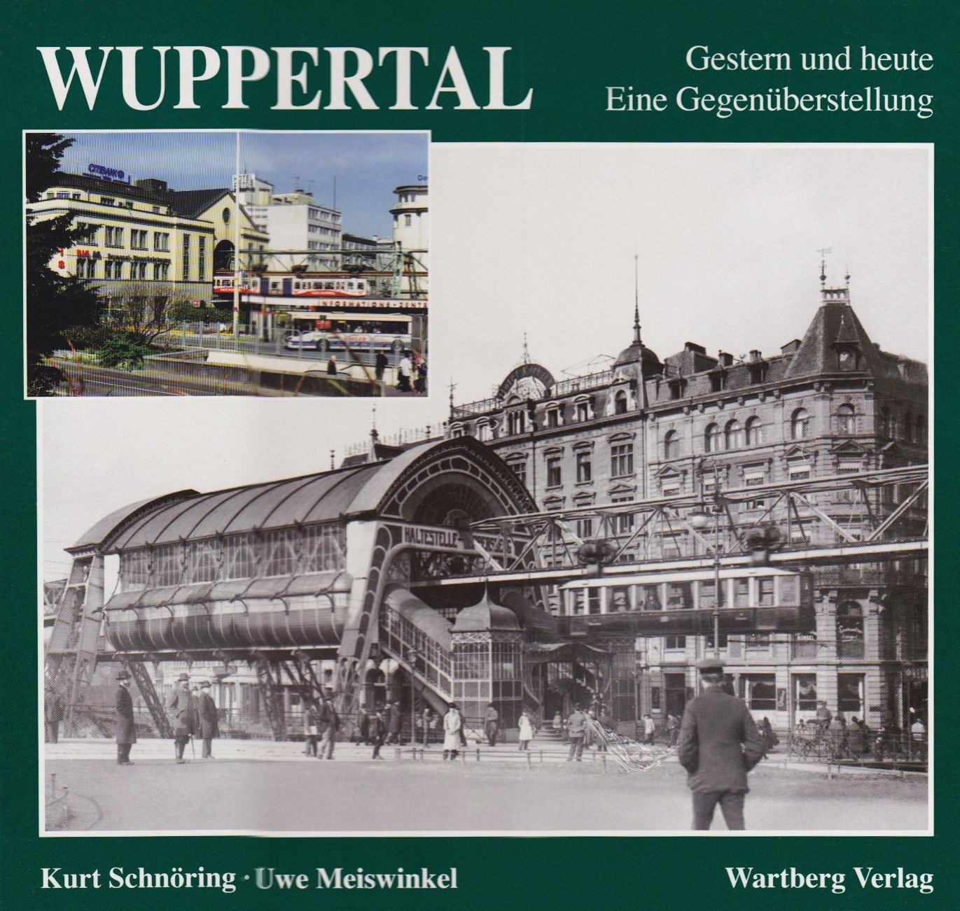 Wuppertal, Gestern und heute: Eine Gegenüberstellung Politics & History