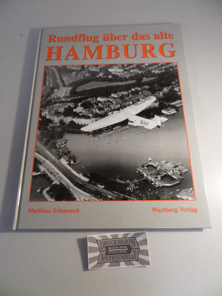 Rundflug über das alte Hamburg: Historische Luftbilder Travel
