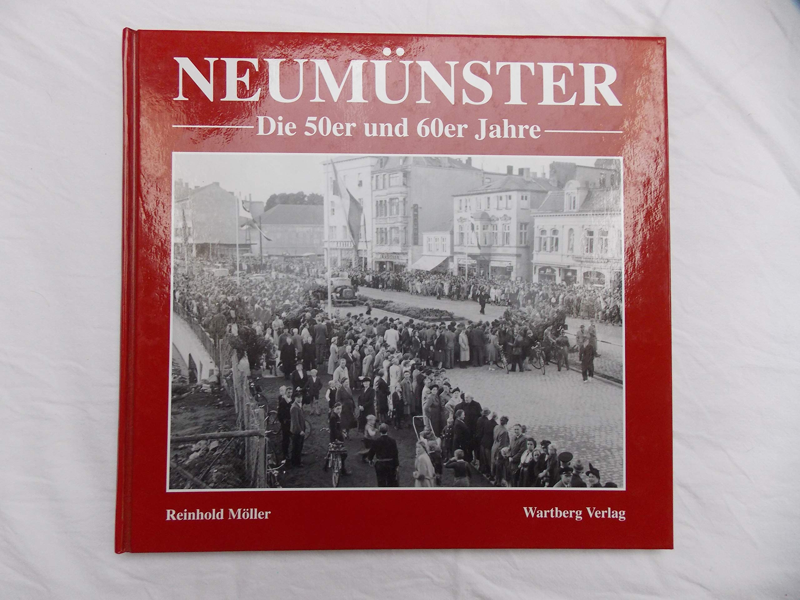 Neumünster, Die 50er und 60er Jahre book