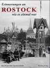 Rundgang durch das alte Rostock: Historische Fotografien Politics & History