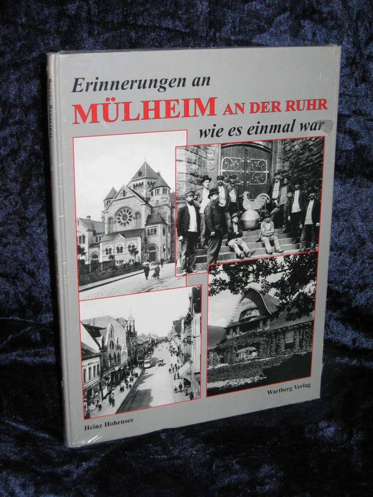 Rundgang durch das alte Mülheim: Historische Fotografien Memories