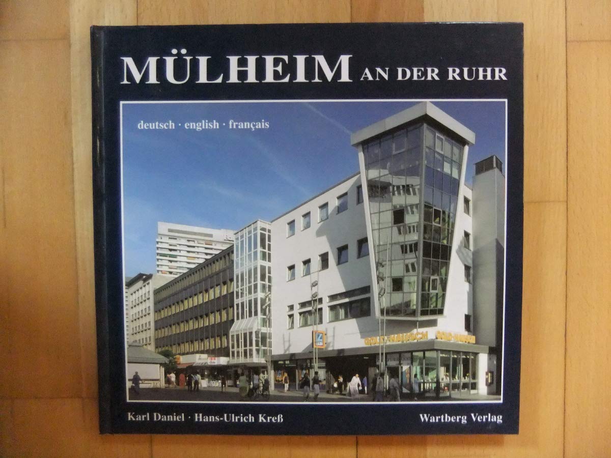 Mülheim an der Ruhr: Farbbildband Leisure, Home & Garden