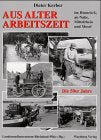 Aus alter Arbeitszeit in Hunsrück, Nahetal, Mittelrhein und Mosel. 50er Jahre Travel