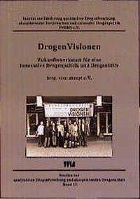 DrogenVisionen Medicine