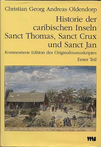 Historie der caribischen Inseln Sanct Thomas, Sanct Crux und Sanct... / Historie der caribischen Inseln Sanct Thomas, Sanct Crux und Sanct... Law